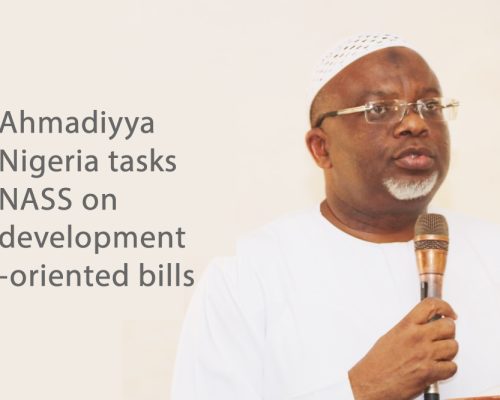 Ahmadiyya Nigeria tasks NASS on development-oriented bills