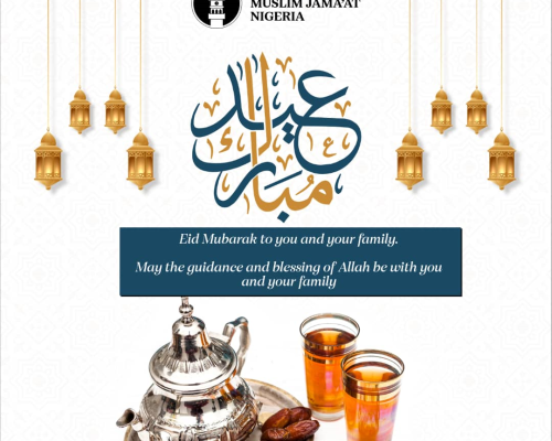 THE HEAD, AMIR, AHMADIYYA MUSLIM JAMAAT NIGERIA 2022 (EID-UL-ADHA ) FEAST OF SARCRIFICE.